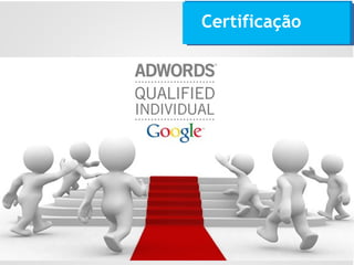 Certificação
 
