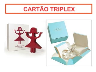 CARTÃO TRIPLEX 