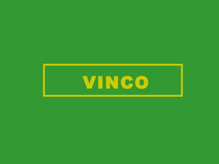 VINCO 