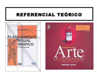 REFERENCIAL TEÓRICO 