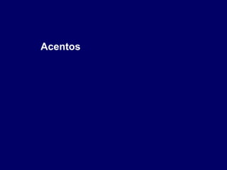 Acentos 