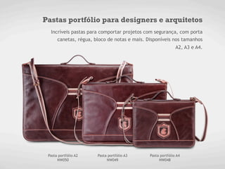 Pastas portfólio para designers e arquitetos
  Incríveis pastas para comportar projetos com segurança, com porta
     canetas, régua, bloco de notas e mais. Disponíveis nos tamanhos
                                                            A2, A3 e A4.




 Pasta portfólio A2   Pasta portfólio A3     Pasta portfólio A4
      NW050                NW049                  NW048
 