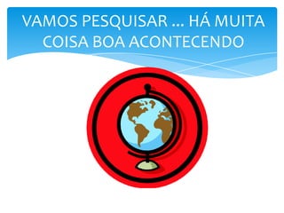 O QUE PRECISAMOS SABER ???O QUE PODEMOS FAZER ????COMO PODEMOS PARTICIPAR???COMO OS JOVENS PARTICIPAM DA VIDA DA IGREJA???