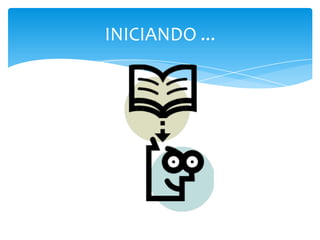 INICIANDO ...