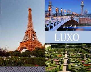 LUXO
 