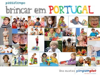passatempo

brincar em PORTUGAL




             Uma iniciativa
 