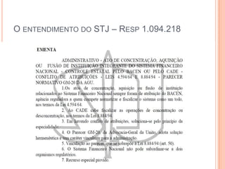 O ENTENDIMENTO DO STJ – RESP 1.094.218
 