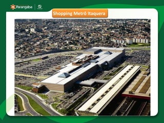 Shopping Metrô Itaquera
 