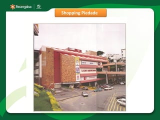 Shopping Piedade
 