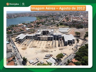 Imagem Aérea – Agosto de 2012
 