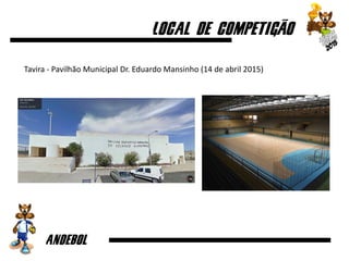 Tavira - Pavilhão Municipal Dr. Eduardo Mansinho (14 de abril 2015)
 