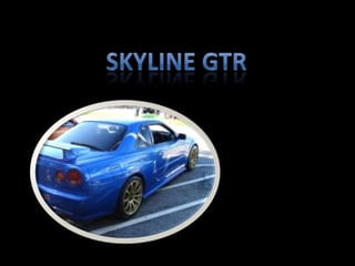 Skylinegtr