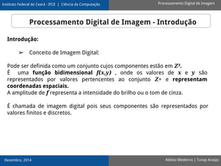 Processamento digital de imagens Transformações Geométricas