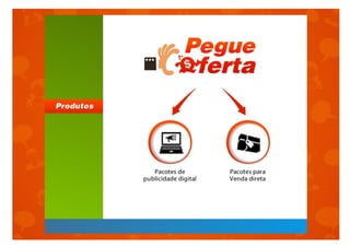 Apresentação Pegue Oferta