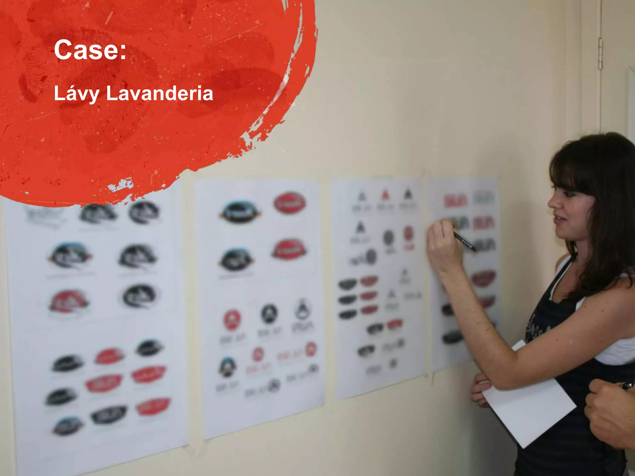 Case:
Lávy Lavanderia
 