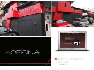 Cliente: A Oficina
Porto Alegre-RS
Criação de marca, site e sinalização externa
 