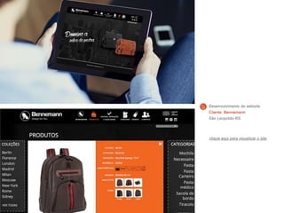 Desenvolvimento do website
Cliente: Bennemann
São Leopoldo-RS
clique aqui para visualizar o site
 