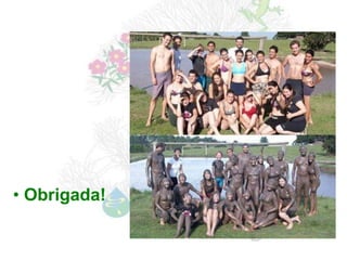 • Obrigada!
 
