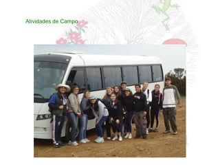 Atividades de Campo
 