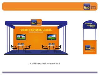 StandPadrãoe BalcãoPromocional
 