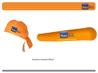 BandanaeBastãoInflável
 