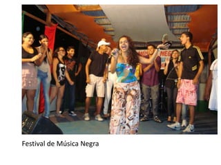 Festival de Música Negra
 