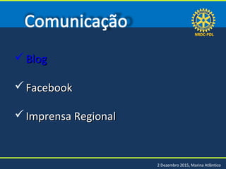 NRDC-PDLNRDC-PDL
2 Dezembro 2015, Marina Atlântico
 BlogBlog
 FacebookFacebook
 Imprensa RegionalImprensa Regional
 