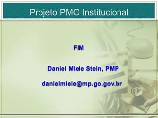 Projeto PMO Institucional
 