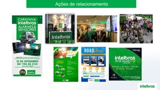 Ações de relacionamento
 