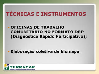 Produto 3 - plano de mobilização participativaObjetivoSensibilizar, mobilizar e capacitar a população do Setor quanto aos trabalhos ambientais, ordenamento urbanístico e de regularização, no sentido de promover sua participação nas atividades relacionadas à regularização fundiária e ambiental do Setor Habitacional Ponte de Terra.Produto 4 - Estudo Ambiental EIA/Rima.ObjetivosLevantar e agregar informações;