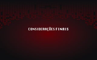 CONSIDERAÇÕES  FINAIS 