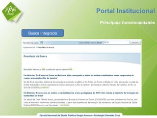 Busca Integrada Portal Institucional Principais funcionalidades 