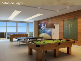 Salão de Jogos
 