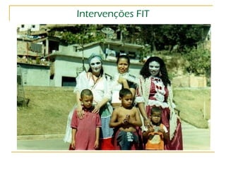 Intervenções FIT 
