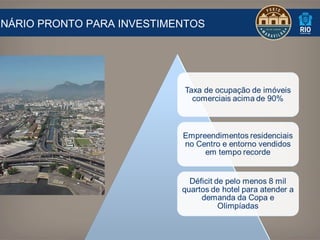 CENÁRIO PRONTO PARA INVESTIMENTOS 