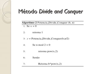 MétodoMétodo Divide and ConquerDivide and Conquer
 