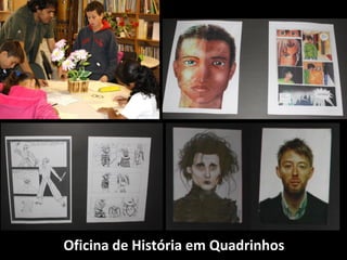 Oficina de História em Quadrinhos
 