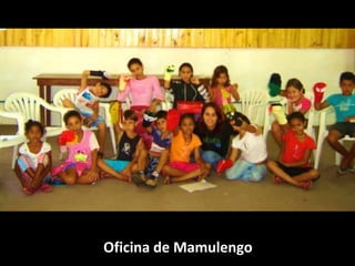 Oficina de Mamulengo
 