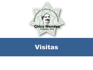 Visitas
 