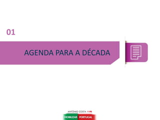 AGENDA PARA A DÉCADA
01
 