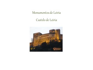 Monumentos de Leiria
Castelo de Leiria
 