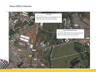 Áreas CDHU e Exercito
 