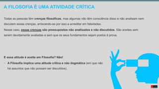 Apresentação PPT Capítulo 1 - O que é a Filosofia_ As questões da ...