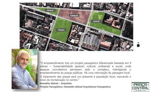 Apresentação praca central (1)