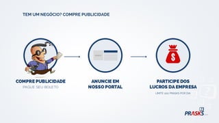 TEM UM NEGÓCIO? COMPRE PUBLICIDADE
 