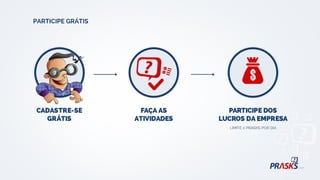 PARTICIPE GRÁTIS
 