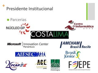Presidente Institucional Parcerias