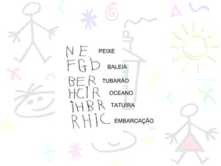 PEIXE BALEIA TUBARÃO OCEANO TATUÍRA EMBARCAÇÃO 