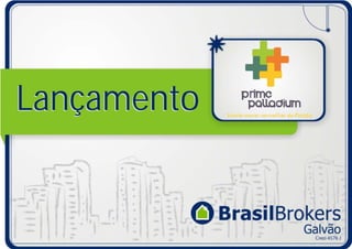 Lançamento
 