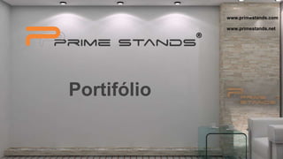 www.primestands.com

             www.primestands.net




Portifólio
 
